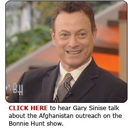 Click here to see Gary Sinise talk about Project Afghanistan