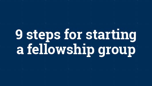 9 steps to starting a group