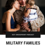 Military family embracing; a key tool for all military families is a support system.