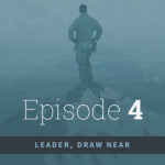 4. Faithful Leadership